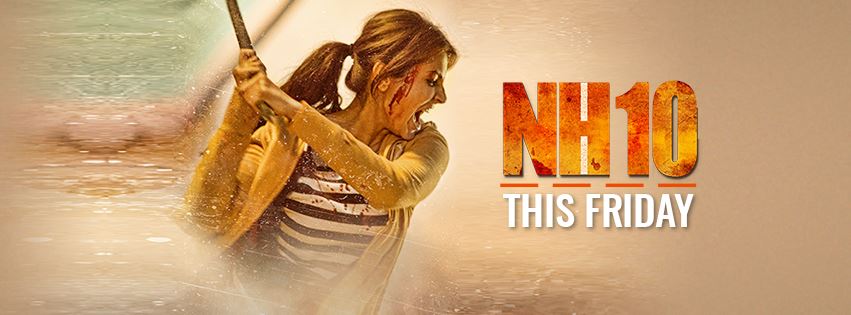 NH 10 movie review & rating