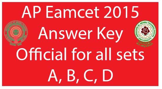 AP Eamcet 2015 Answer Key Read more at: http://www.allindiablog.com/ap-eamcet-2015-answer-key-download-official