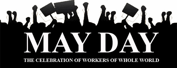 May Day 2015 Wishes,Messages,Quotes,Poems,Images,Slogans